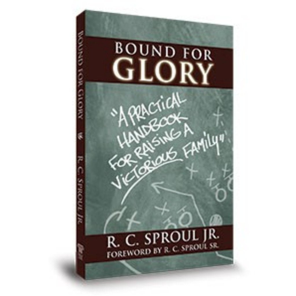 Bound for Glory: A Practical Handbook For Raising A Victorious Family - PatriotDepot.com