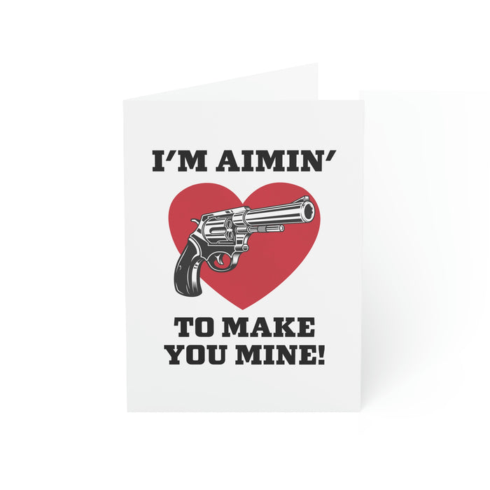 I'm Aimin' To Make You Mine Greeting Cards (1, 10, 30, and 50pcs)