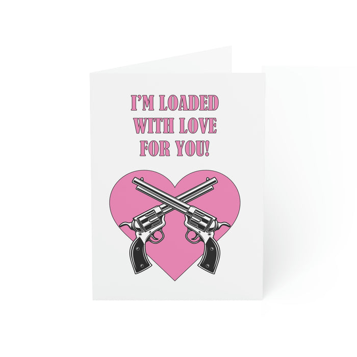 Loaded With Love For You Greeting Card (1, 10, 30, and 50pcs)