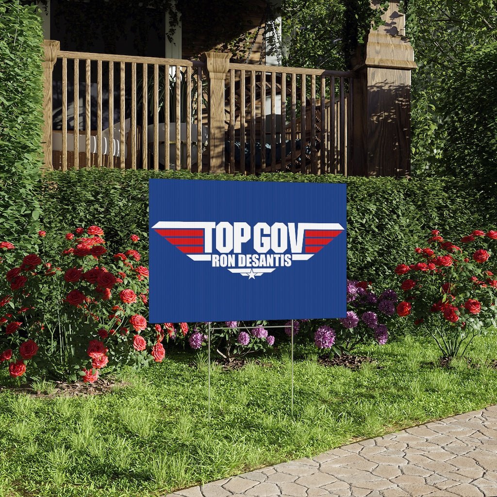 Custom "Top Gov" Ron DeSantis Yard Sign (22"x15") Made in the USA - PatriotDepot.com