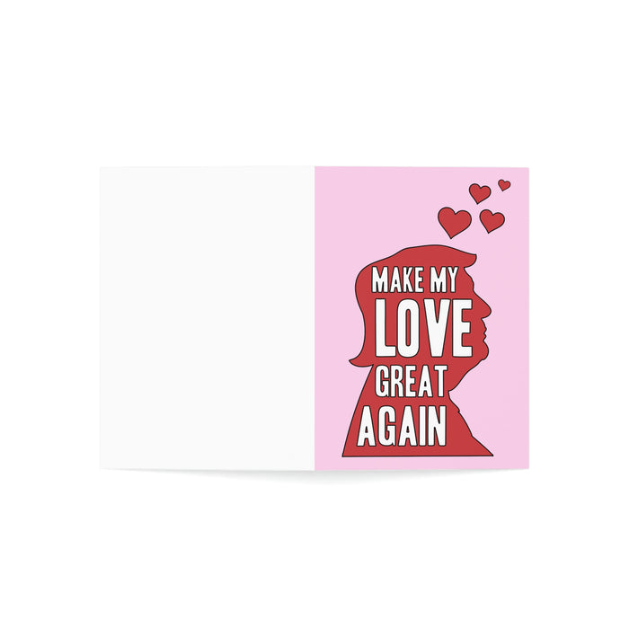 Make My Love Great Again Trump Greeting Cards (1, 10, 30, and 50pcs)