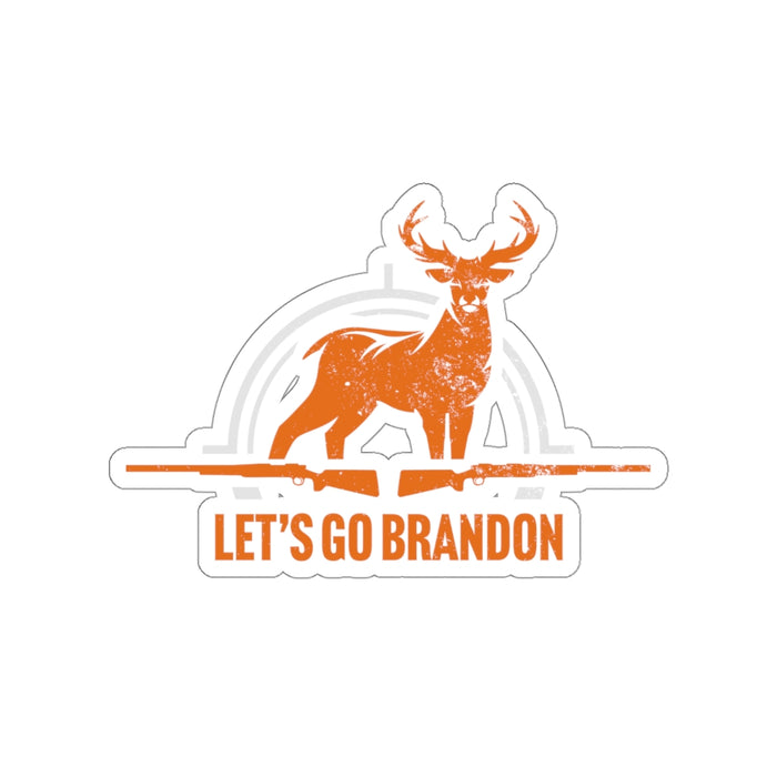 Let's Go Brandon, Hunting (LGB6) Kiss-Cut Stickers (4 sizes)