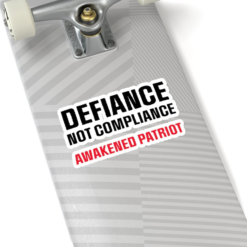 Defiance Not Compliance Kiss - Cut Stickers (4 sizes) - PatriotDepot.com