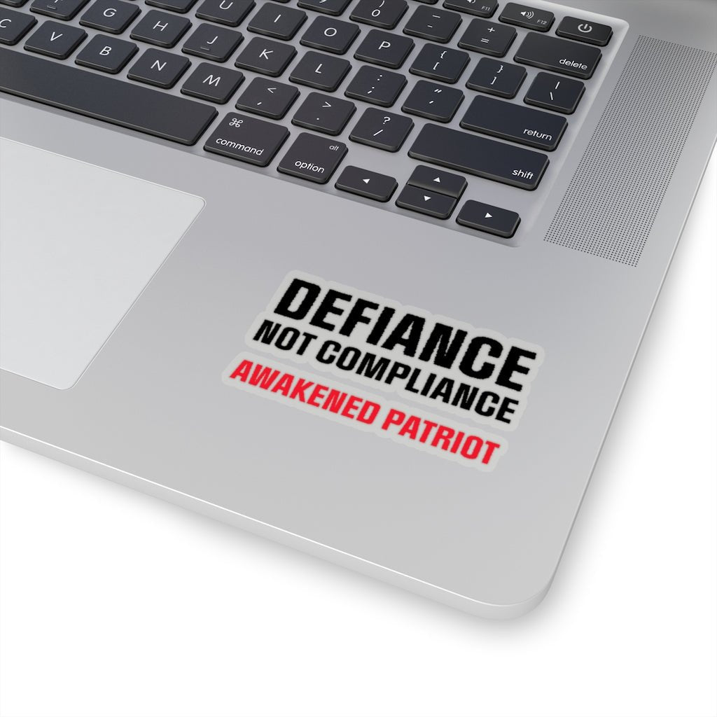 Defiance Not Compliance Kiss - Cut Stickers (4 sizes) - PatriotDepot.com