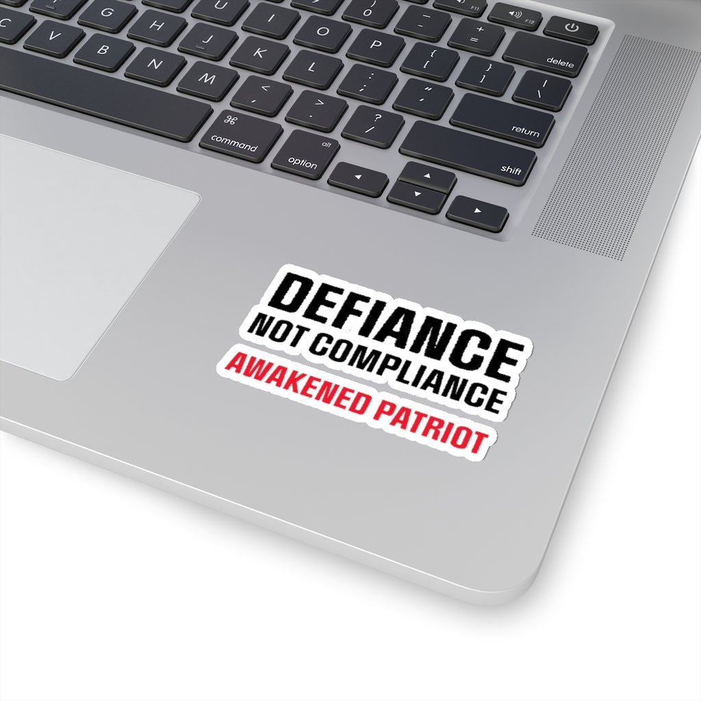 Defiance Not Compliance Kiss - Cut Stickers (4 sizes) - PatriotDepot.com