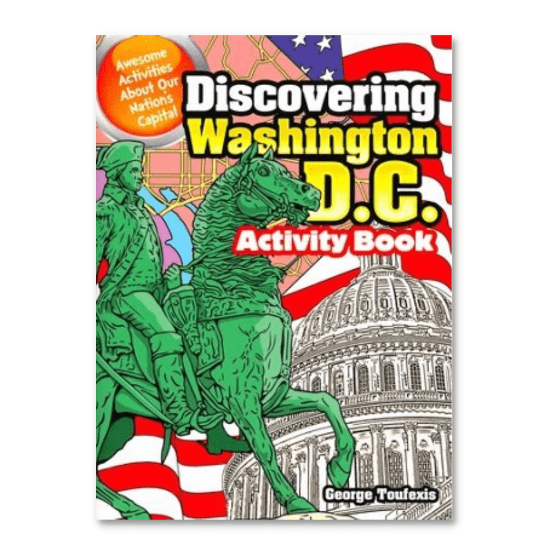 Discovering Washington, D.C. Activity Book: Awesome Activities About Our Nation's Capital - PatriotDepot.com