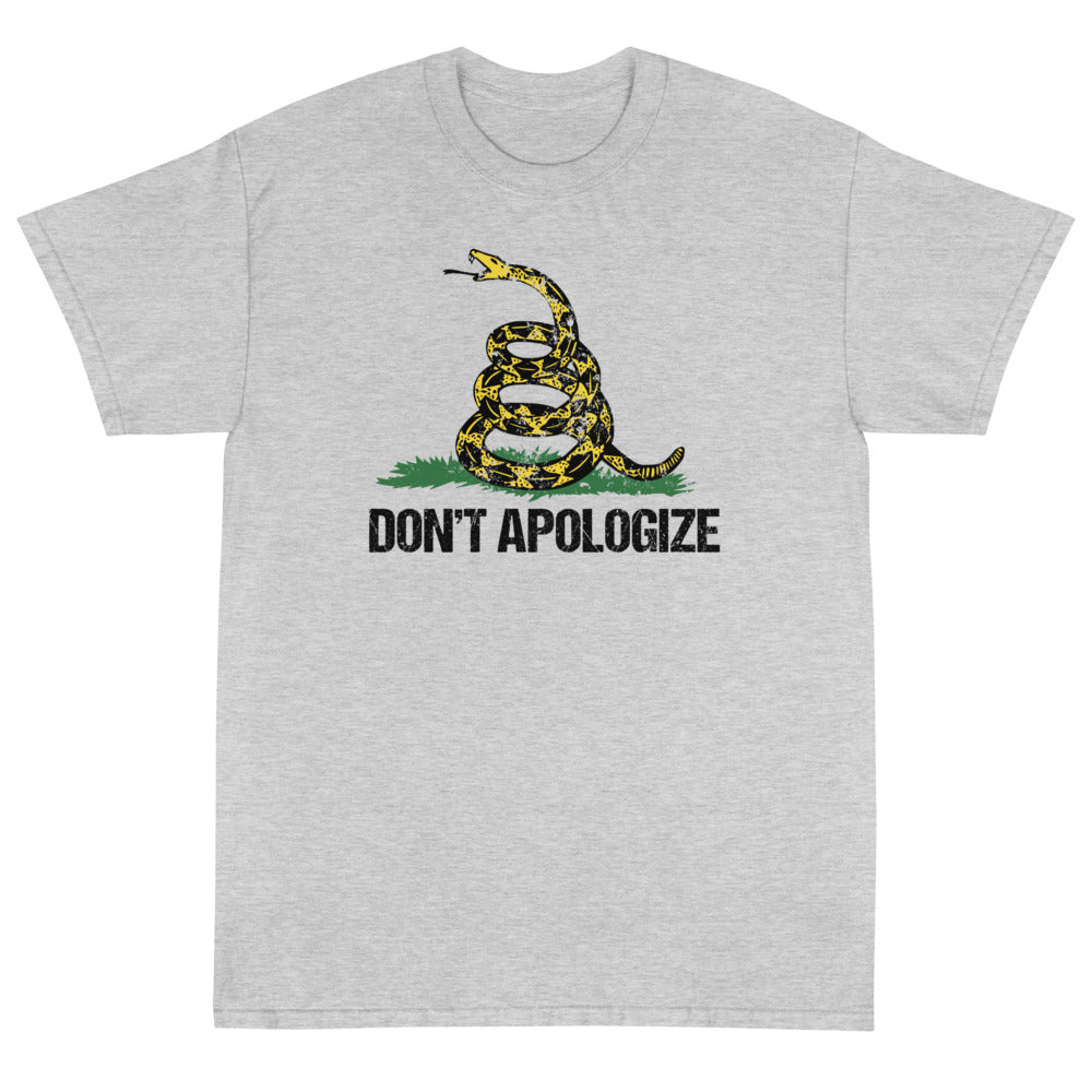 Don't Apologize Unisex T-Shirt - PatriotDepot.com