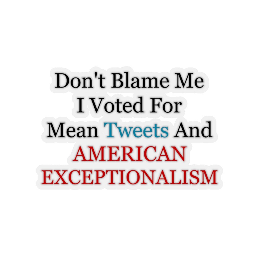 Don't Blame Me, Kiss - Cut Stickers (4 sizes) - PatriotDepot.com