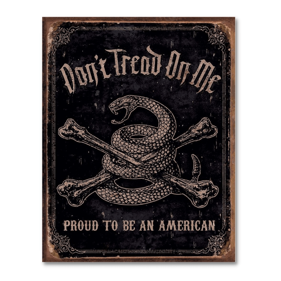 Don't Tread on Me - Proud American Tin Sign - PatriotDepot.com