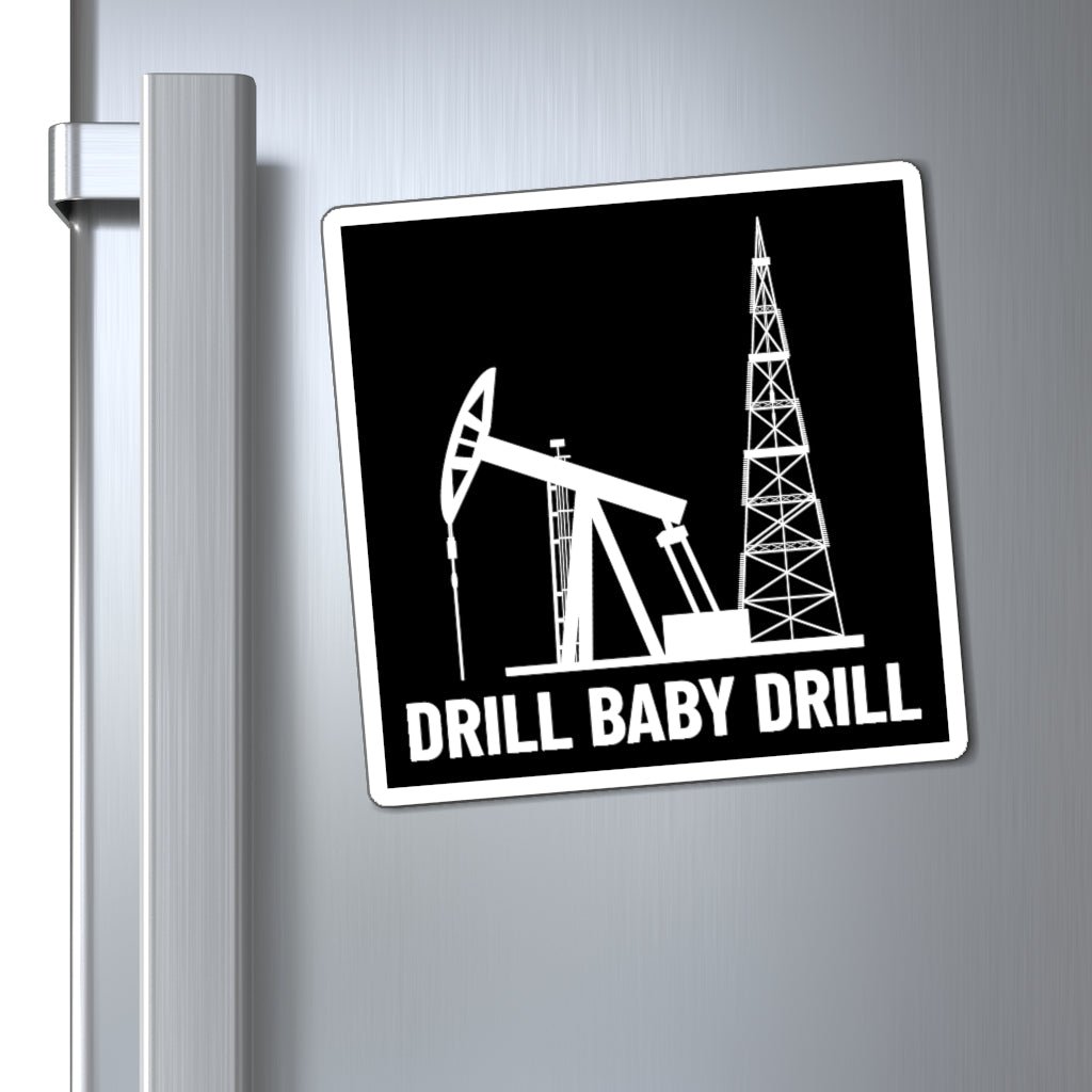 Drill Baby Drill 2 Magnet - PatriotDepot.com