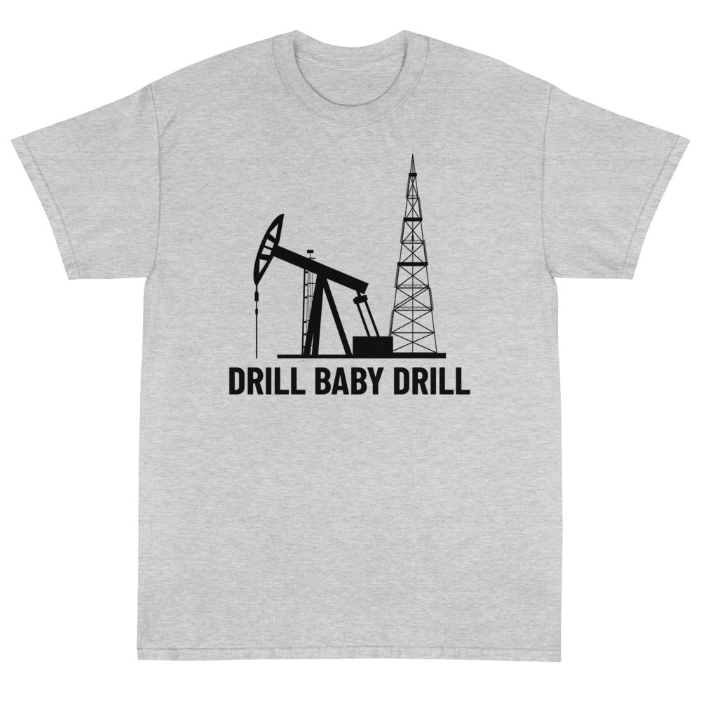 Drill Baby Drill 2 Unisex T-Shirt - PatriotDepot.com
