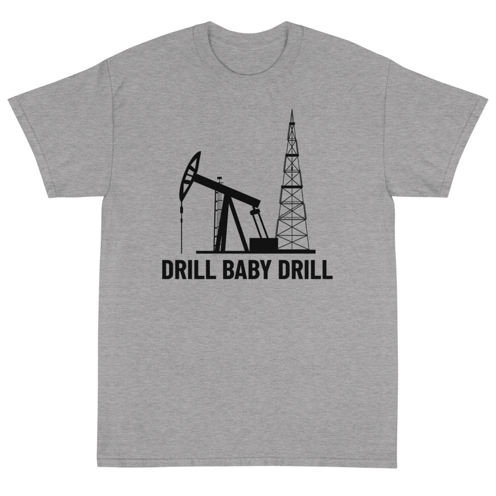 Drill Baby Drill 2 Unisex T-Shirt - PatriotDepot.com