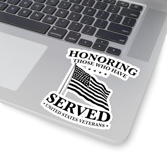 Honoring Those That Have Served, Kiss-Cut Stickers (4 sizes)