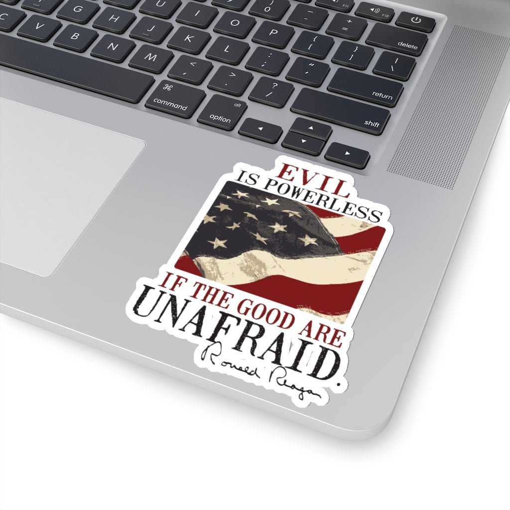 Evil Is Powerless Kiss - Cut Stickers (4 sizes) - PatriotDepot.com