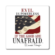 Evil Is Powerless Magnet - PatriotDepot.com
