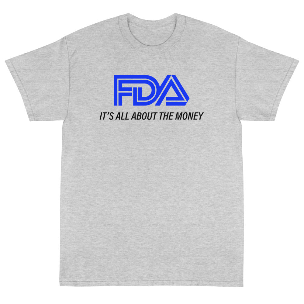 FDA It's All About The Money Unisex T-Shirt - PatriotDepot.com
