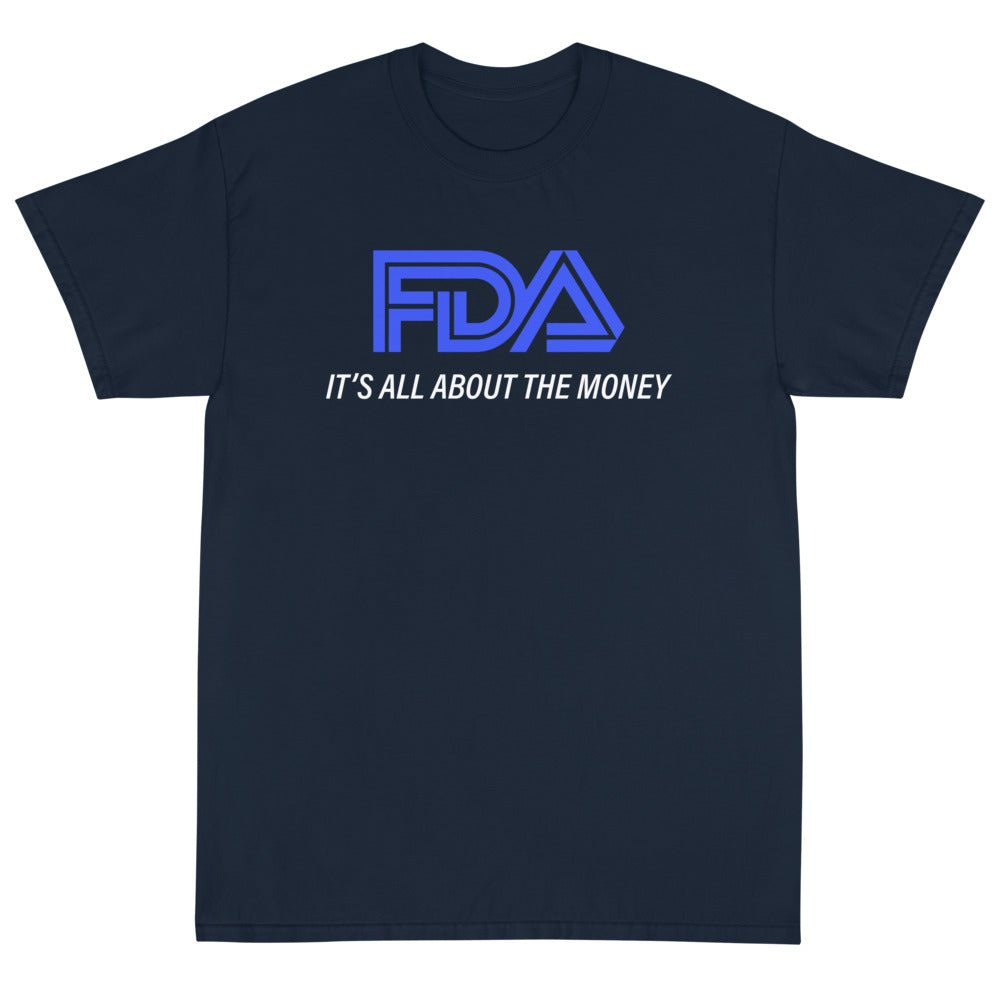 FDA It's All About The Money Unisex T-Shirt - PatriotDepot.com