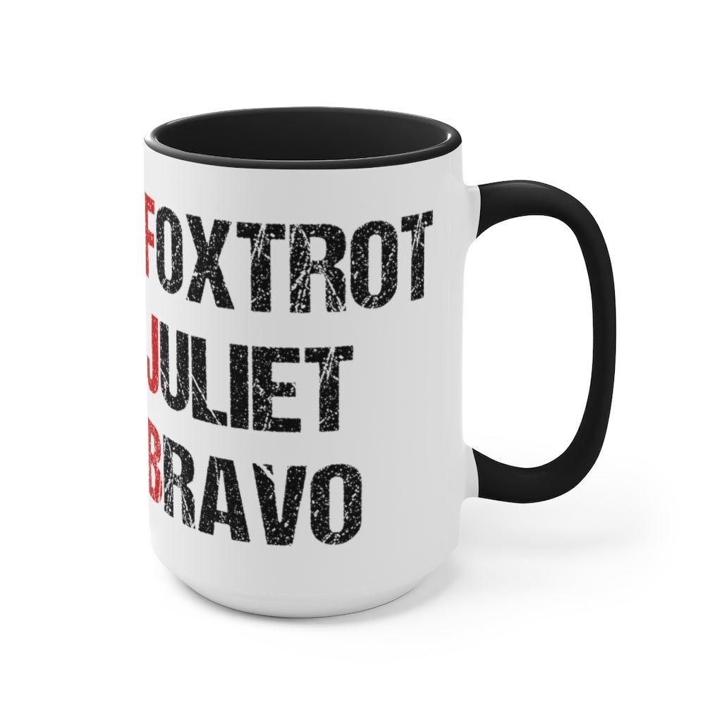 Foxtrot Juliet Bravo Mug (2 sizes, 2 colors) - PatriotDepot.com