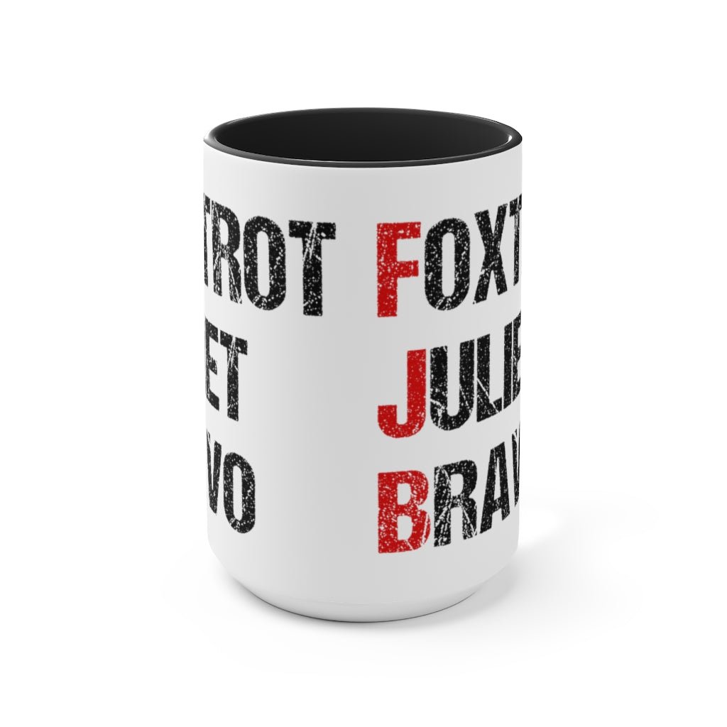 Foxtrot Juliet Bravo Mug (2 sizes, 2 colors) - PatriotDepot.com
