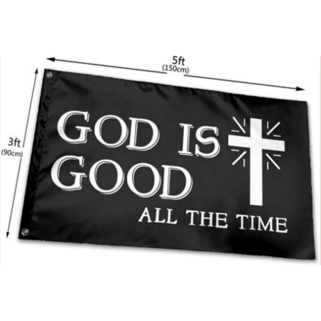 God is Good All the Time 3'x5' Flag - PatriotDepot.com