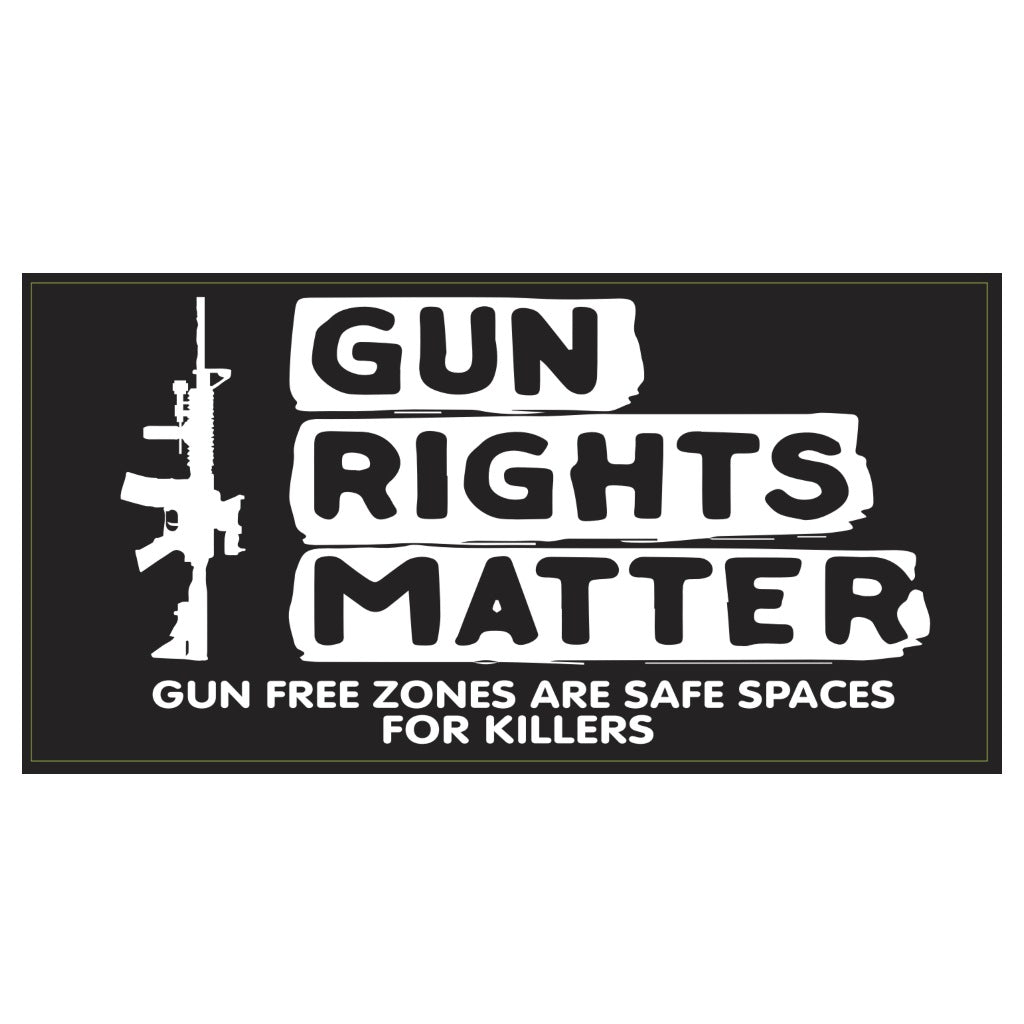 Gun Rights Matter Gun Free Zones Are Safe Spaces for Killers Weatherproof Sticker - PatriotDepot.com