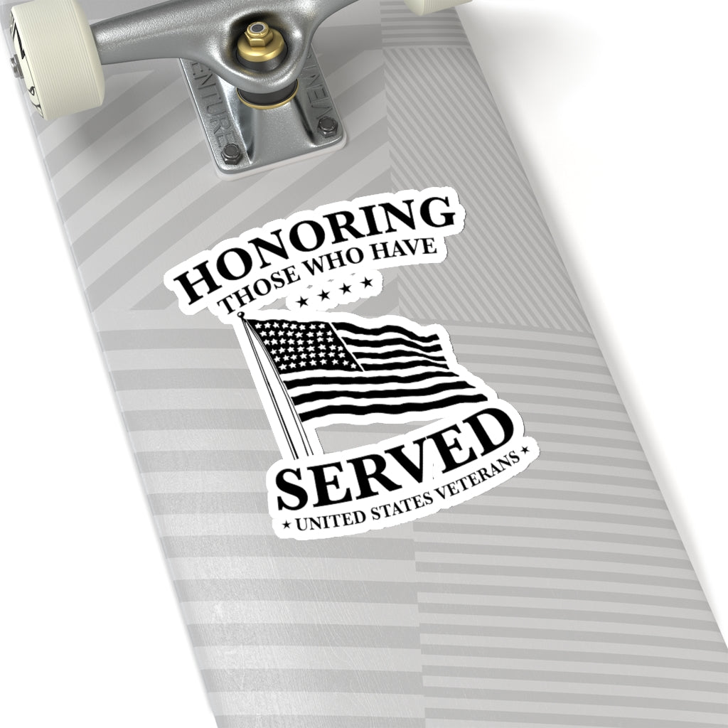Honoring Those That Have Served, Kiss - Cut Stickers (4 sizes) - PatriotDepot.com