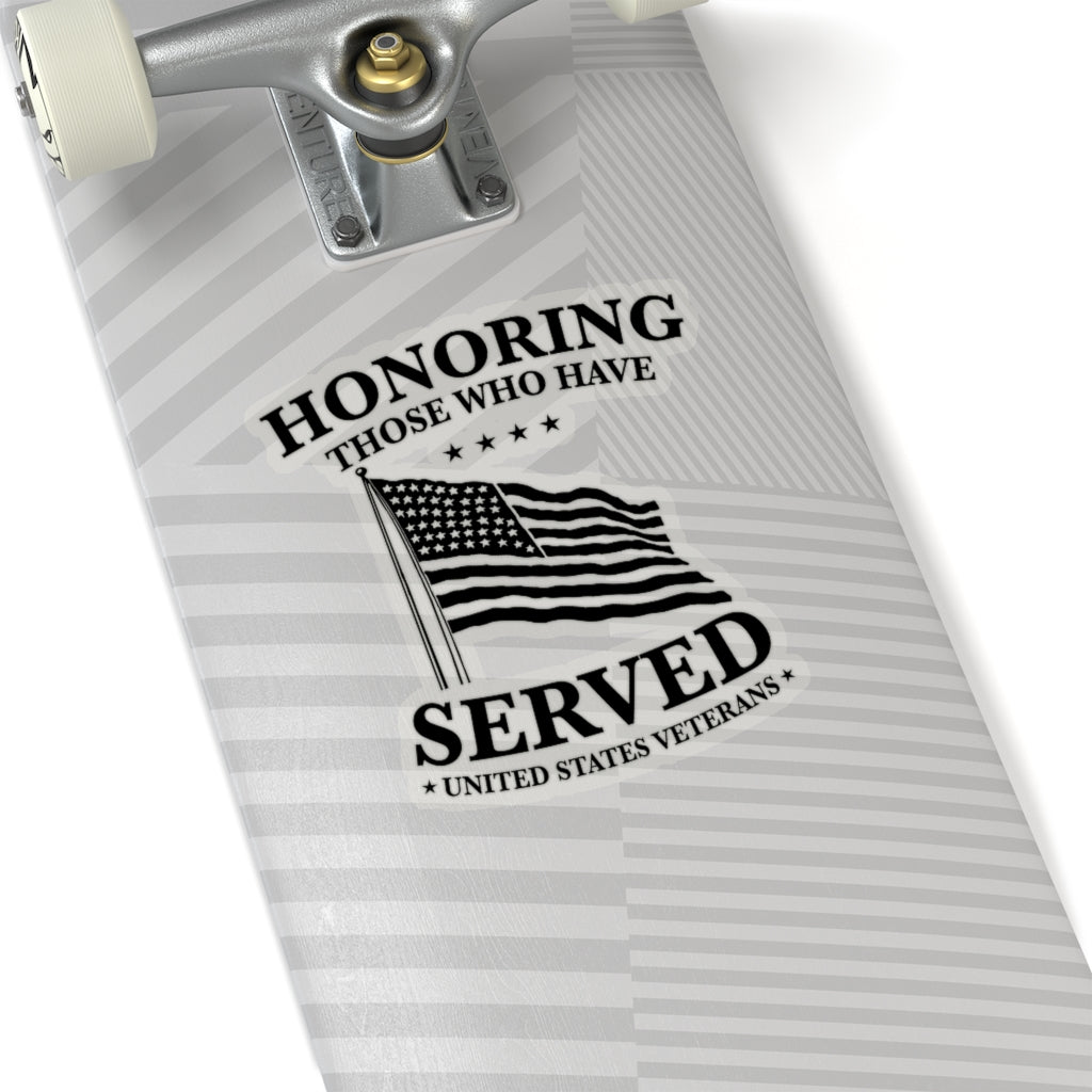 Honoring Those That Have Served, Kiss - Cut Stickers (4 sizes) - PatriotDepot.com