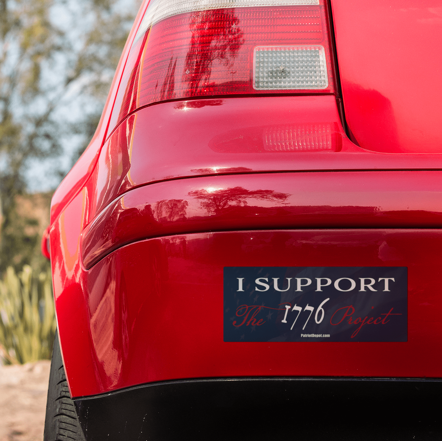 I Support the 1776 Project (Bumper Sticker) - PatriotDepot.com