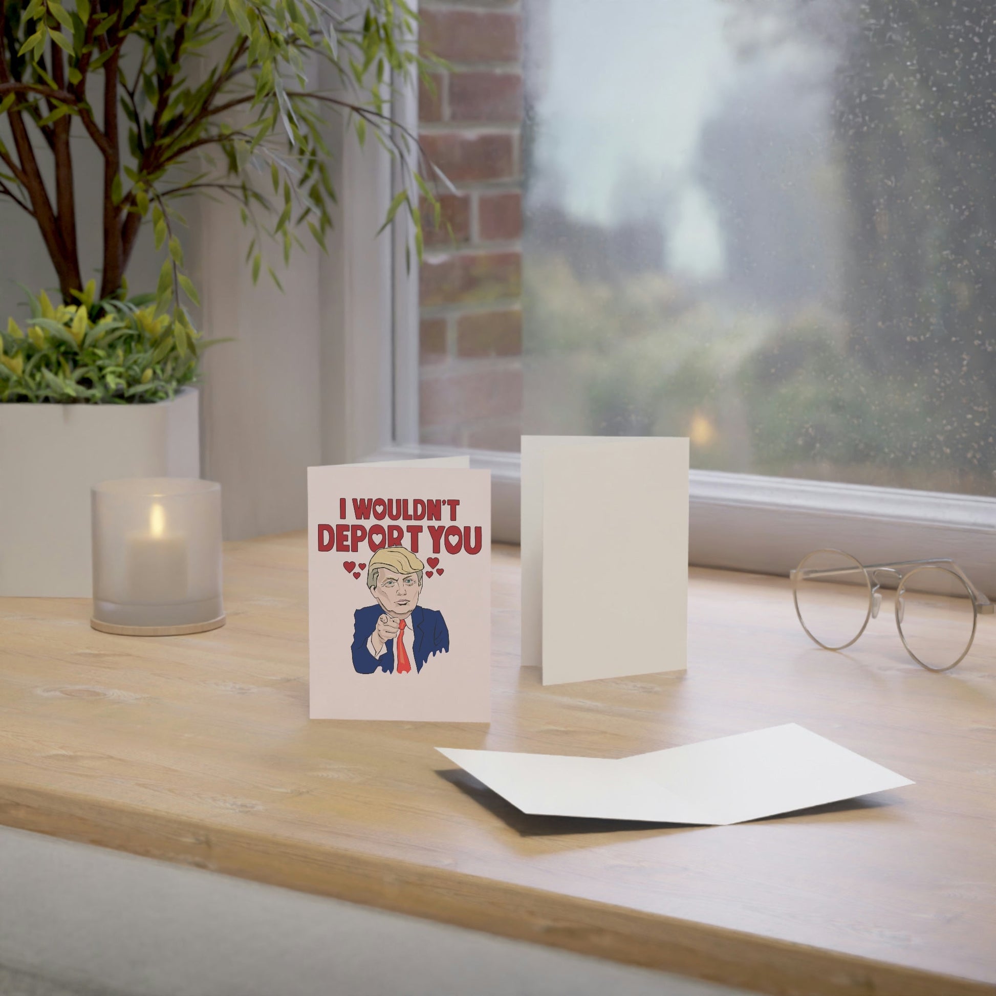 I Wouldn't Deport You Trump Greeting Cards (1, 10, 30, and 50pcs) - PatriotDepot.com