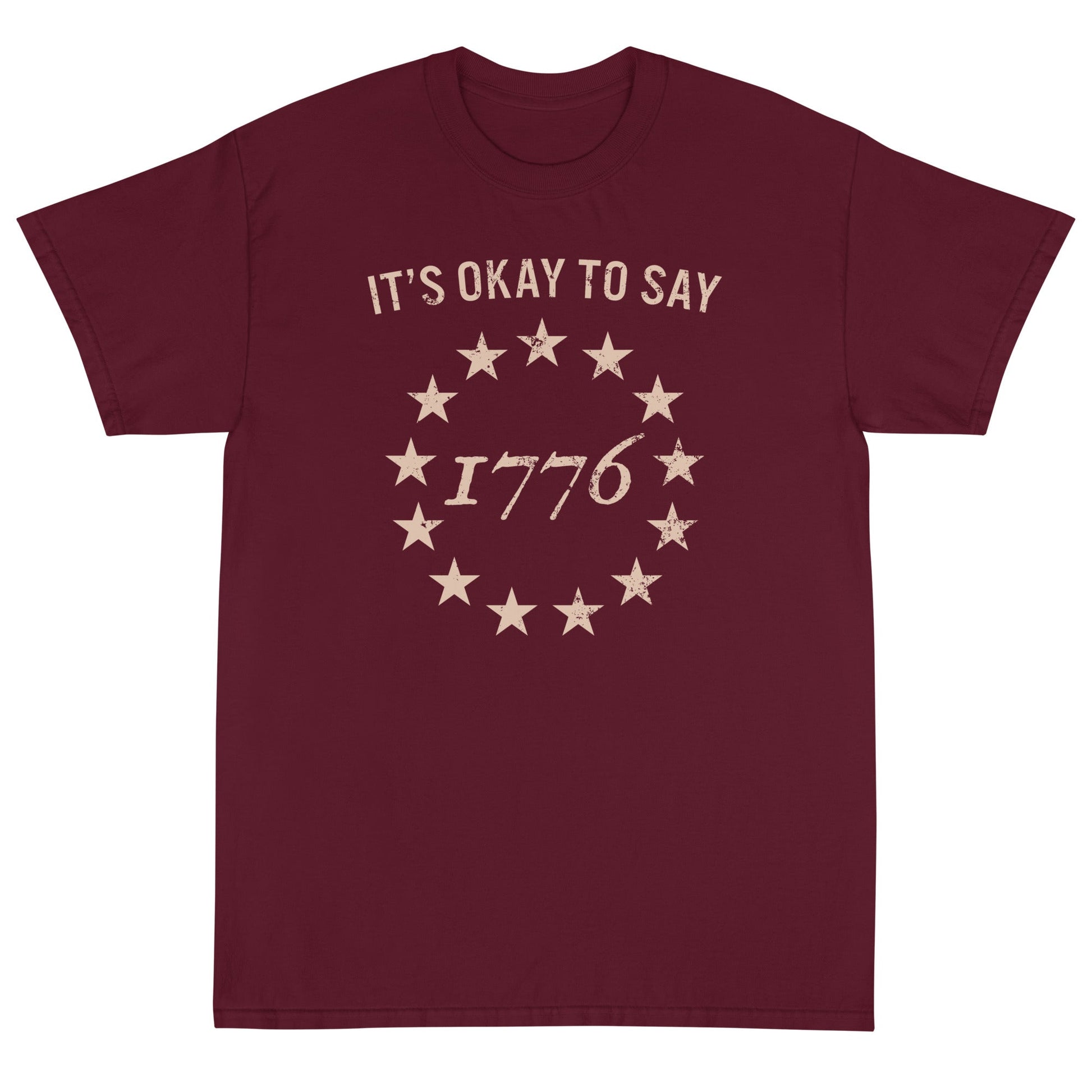 It's Okay To Say 1776 Unisex T-Shirt - PatriotDepot.com