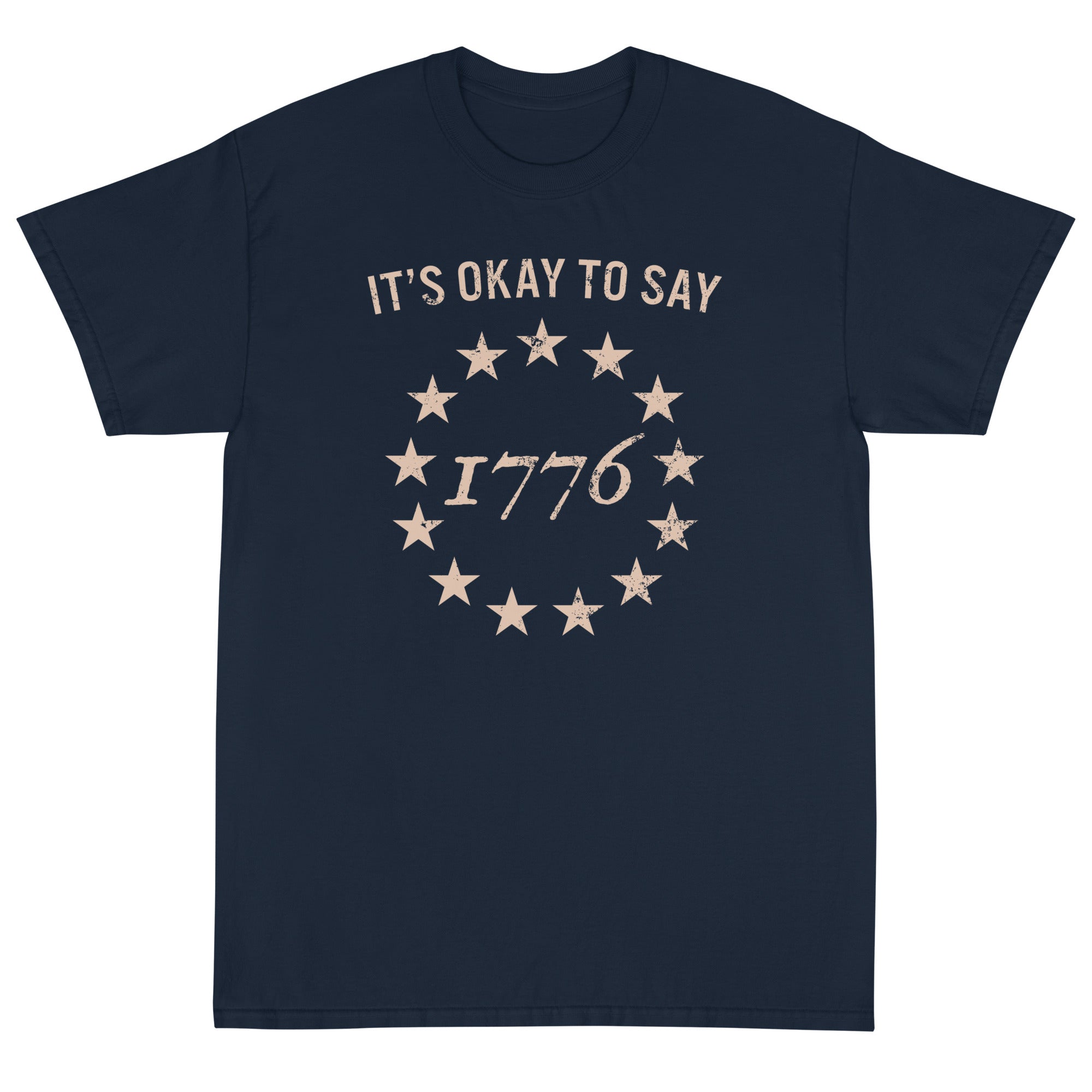 It's Okay To Say 1776 Unisex T-Shirt - PatriotDepot.com
