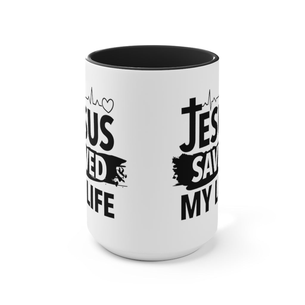Jesus Saved My Life Mug (2 Sizes, 3 Colors) - PatriotDepot.com