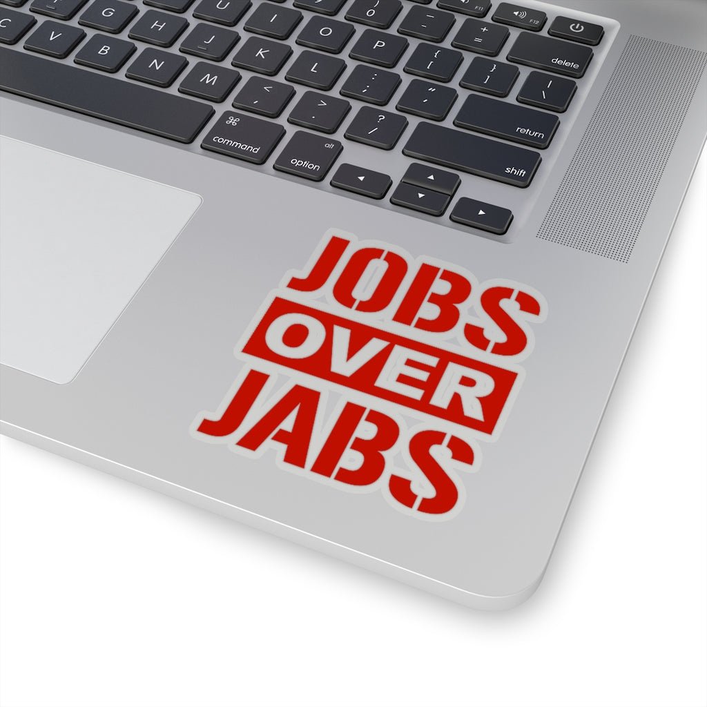 Jobs Over Jabs Kiss - Cut Stickers (4 Sizes) - PatriotDepot.com