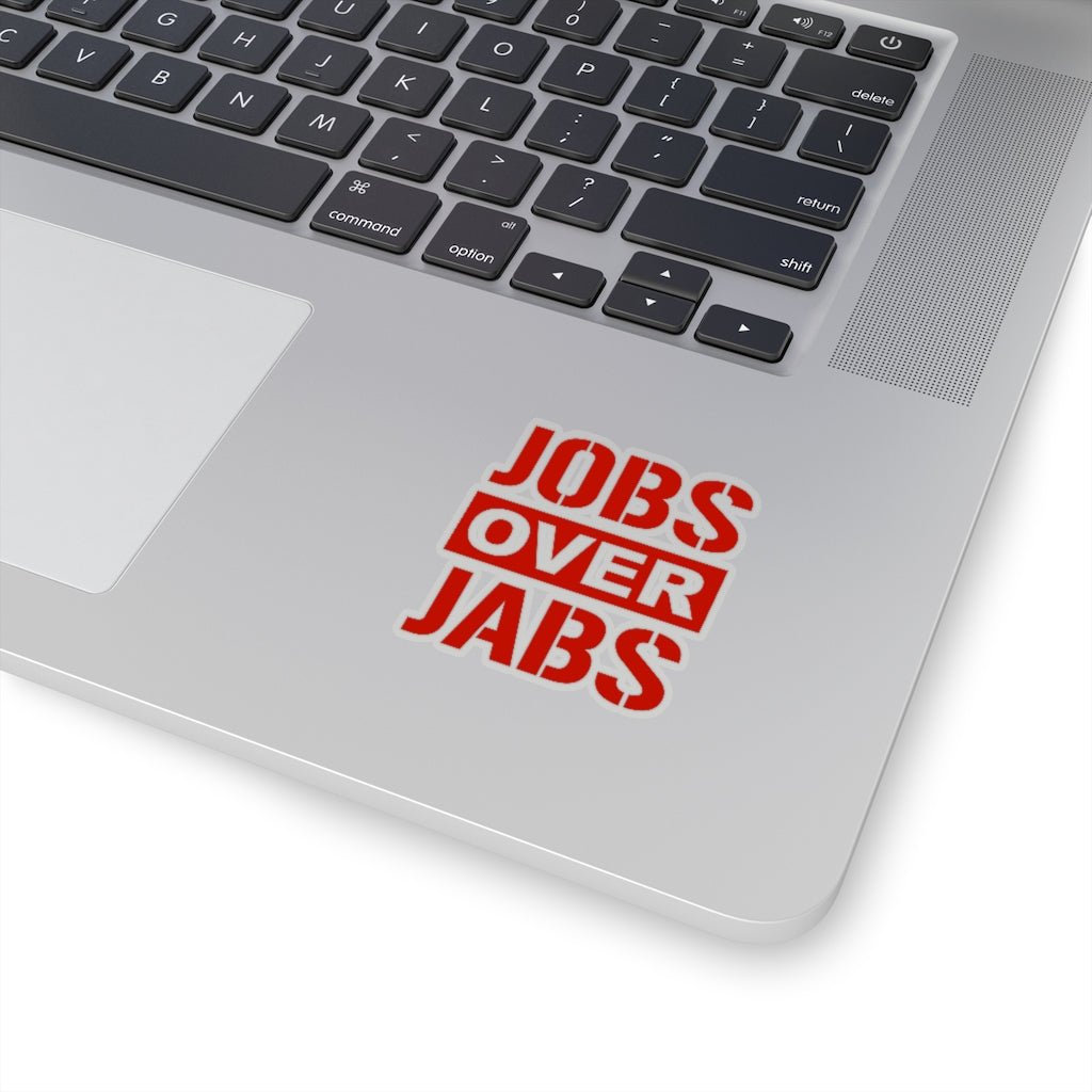 Jobs Over Jabs Kiss - Cut Stickers (4 Sizes) - PatriotDepot.com