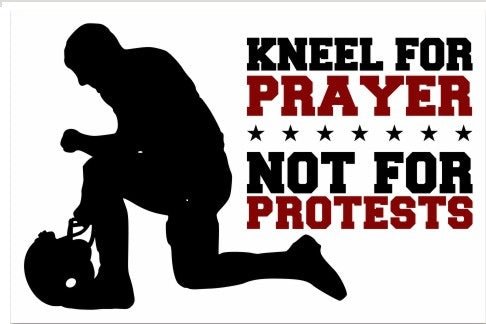 Kneel for Prayer, Not for Protests Bumper Sticker - PatriotDepot.com