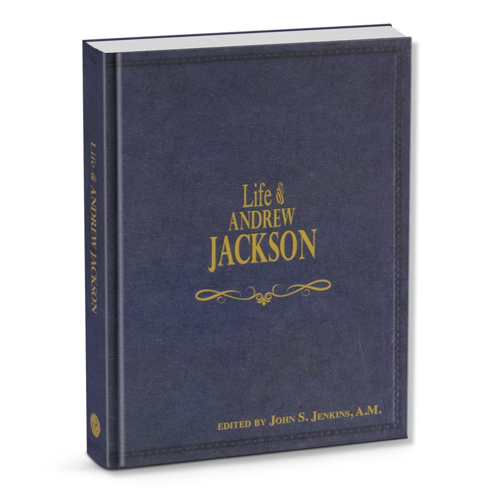 Life of Andrew Jackson (Hardcover) Book - PatriotDepot.com