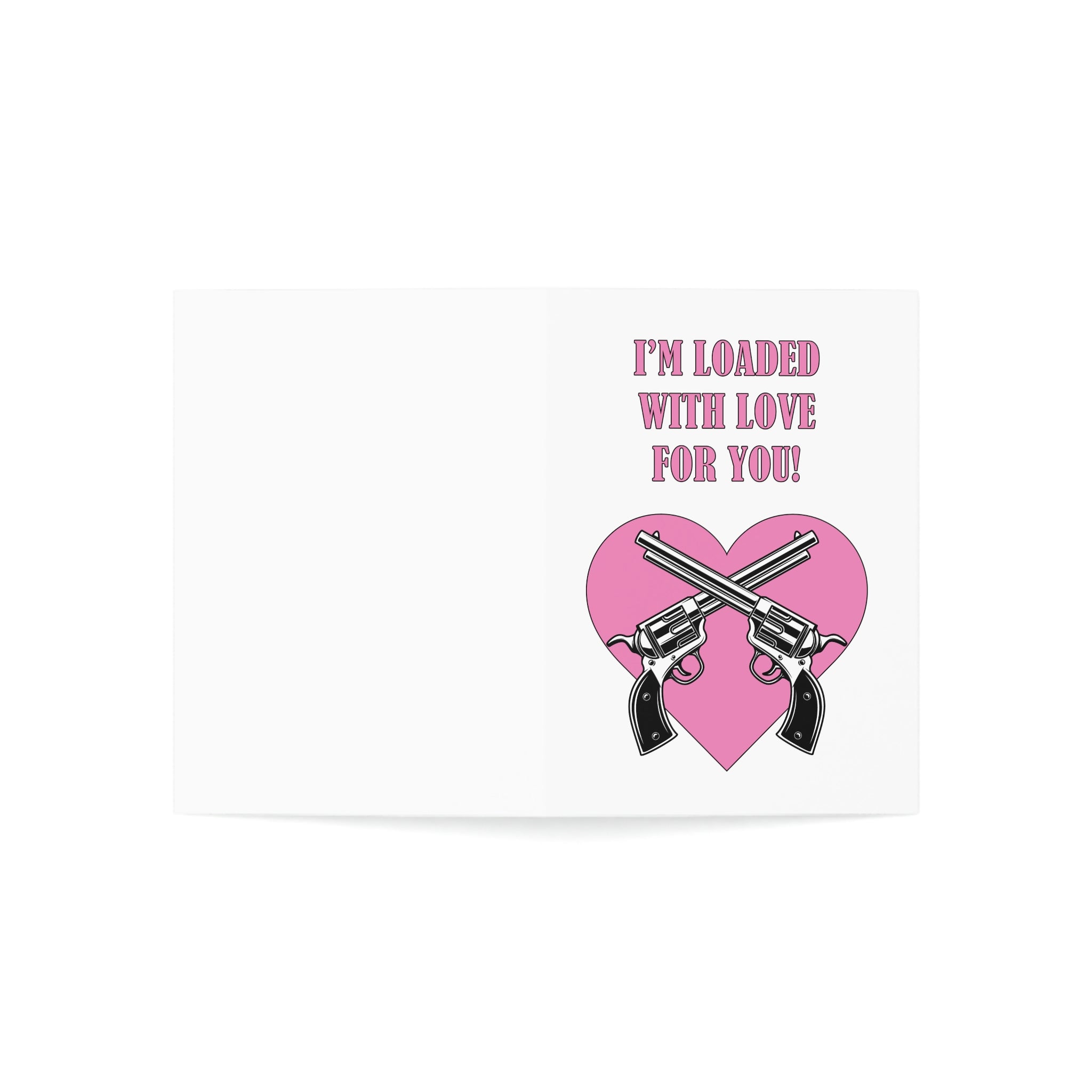 Loaded With Love For You Greeting Card (1, 10, 30, and 50pcs) - PatriotDepot.com