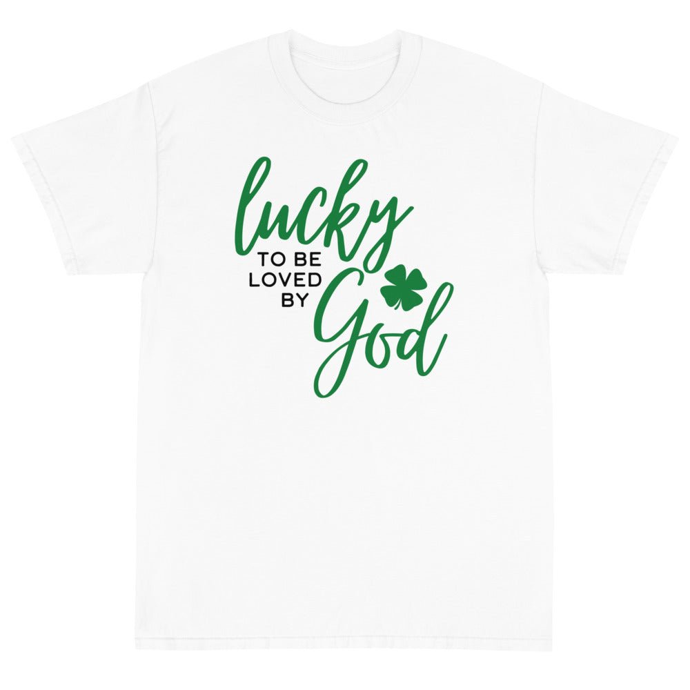 Lucky to be Loved by God Unisex T-Shirt - PatriotDepot.com