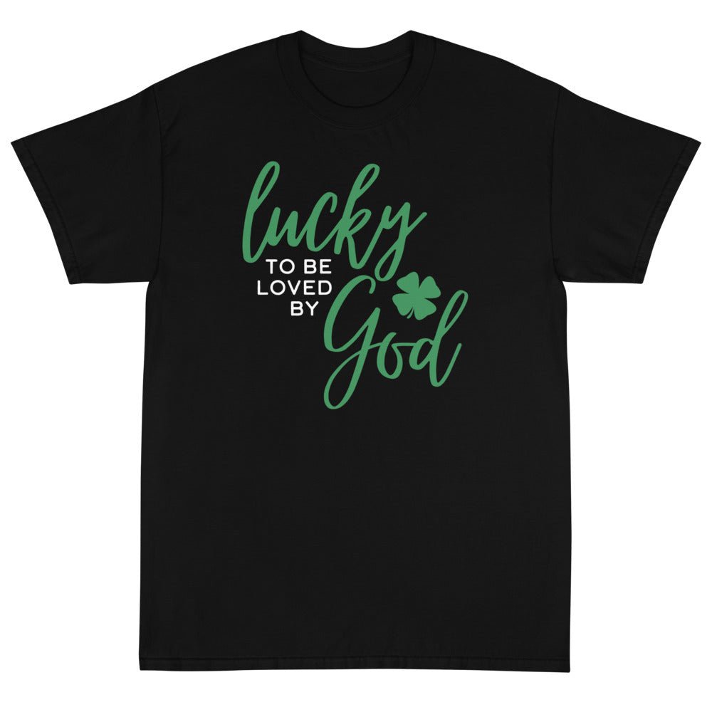 Lucky to be Loved by God Unisex T-Shirt - PatriotDepot.com