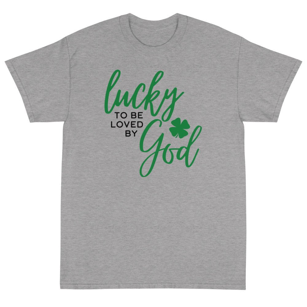 Lucky to be Loved by God Unisex T-Shirt - PatriotDepot.com
