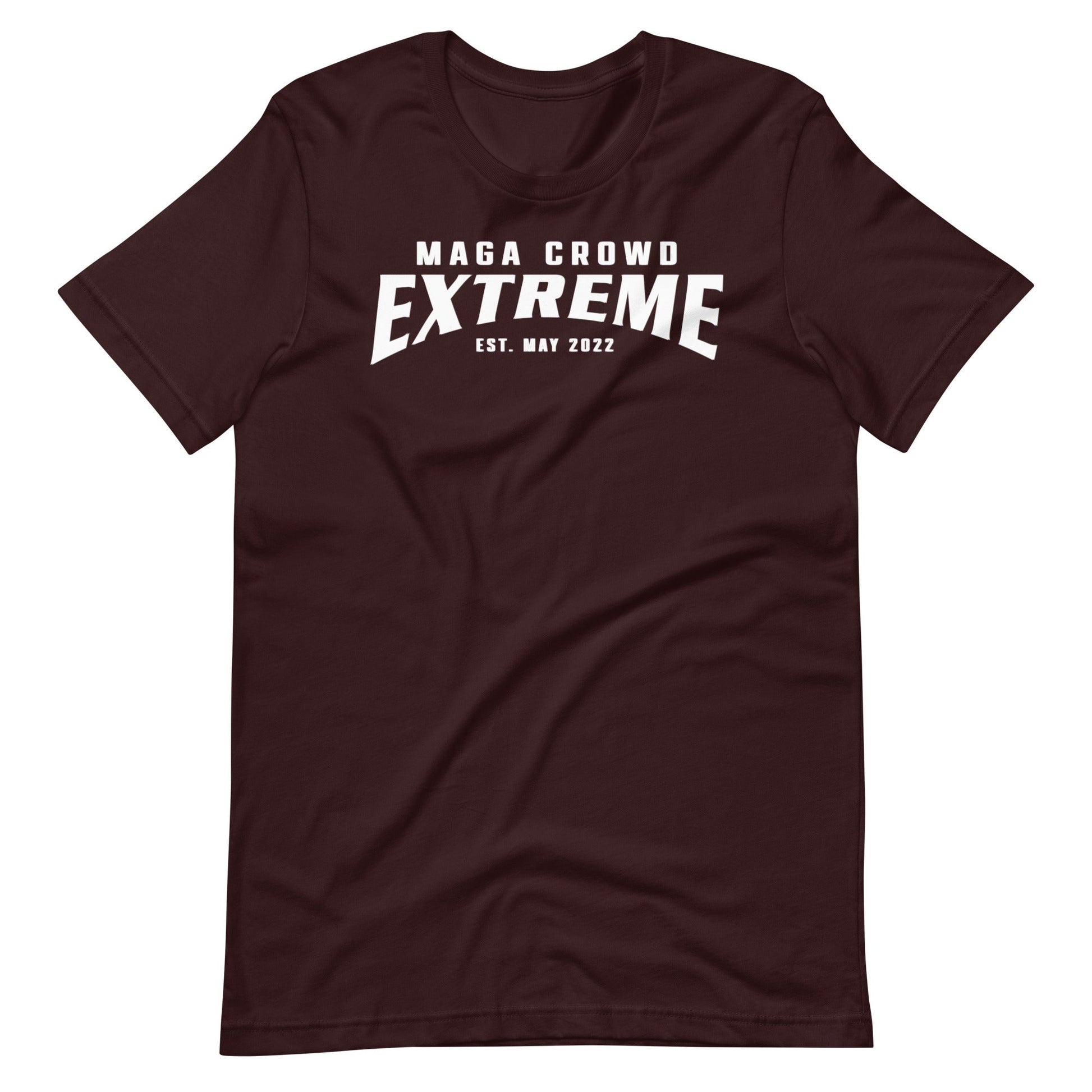 MAGA Crowd Extreme (Est. May 2022) Unisex T-Shirt - PatriotDepot.com