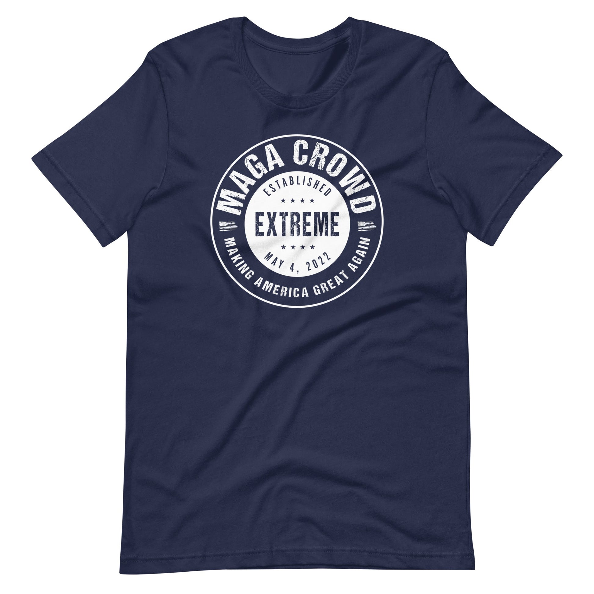 MAGA CROWD EXTREME (MAKING AMERICA GREAT AGAIN) Unisex T-Shirt - PatriotDepot.com