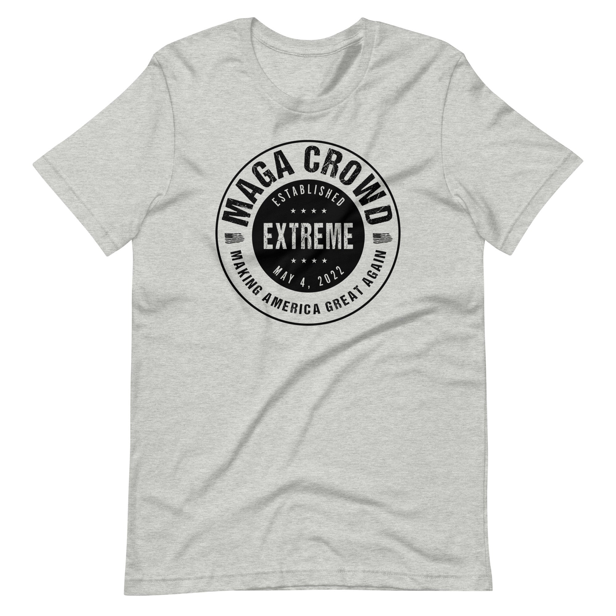 MAGA CROWD EXTREME (MAKING AMERICA GREAT AGAIN) Unisex T-Shirt - PatriotDepot.com