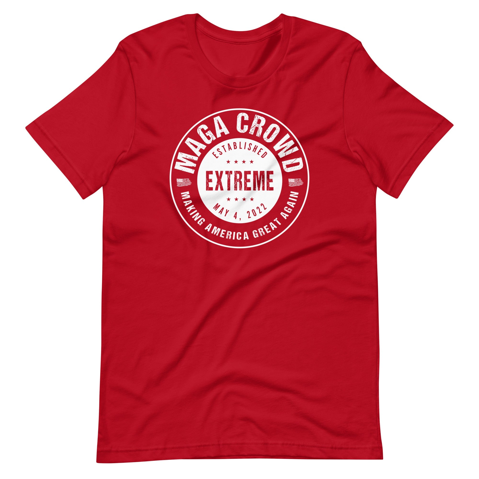 MAGA CROWD EXTREME (MAKING AMERICA GREAT AGAIN) Unisex T-Shirt - PatriotDepot.com