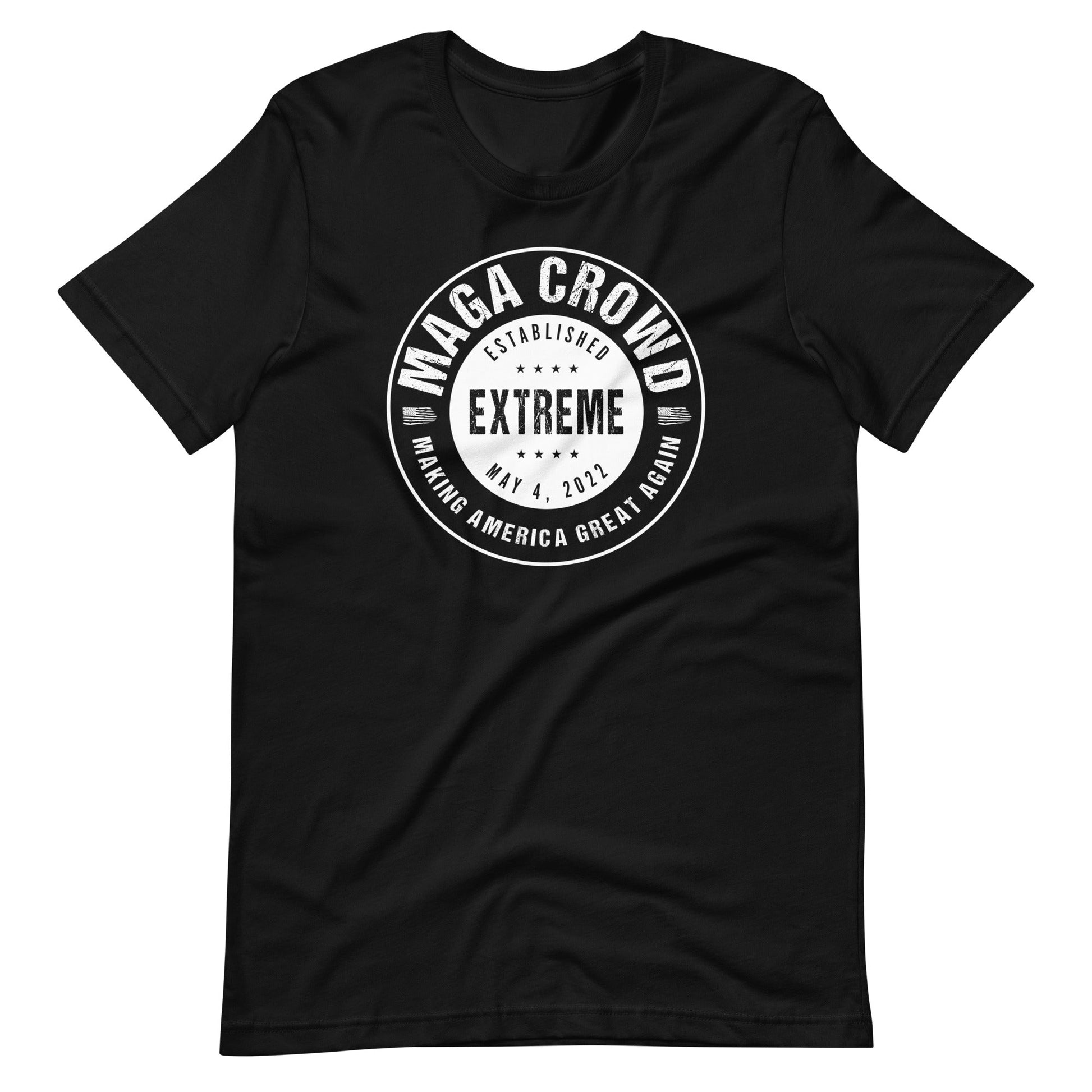 MAGA CROWD EXTREME (MAKING AMERICA GREAT AGAIN) Unisex T-Shirt - PatriotDepot.com