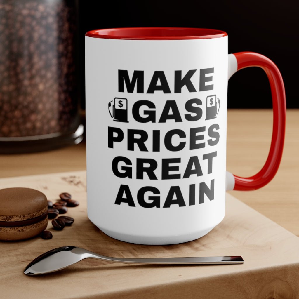 Make Gas Prices Great Again Mug - PatriotDepot.com