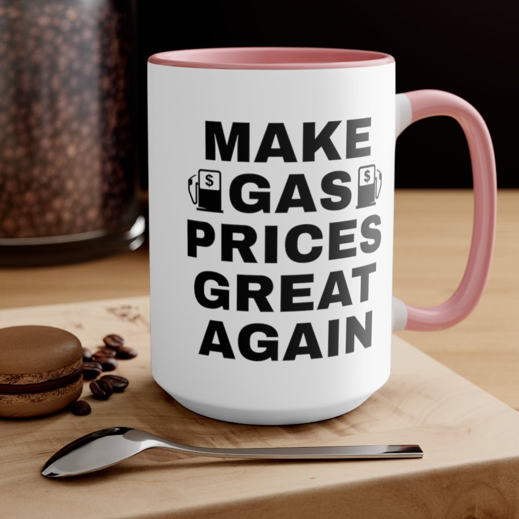 Make Gas Prices Great Again Mug - PatriotDepot.com