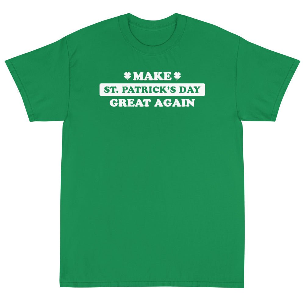 Make St. Patrick's Day Great Again Unisex T-Shirt - PatriotDepot.com