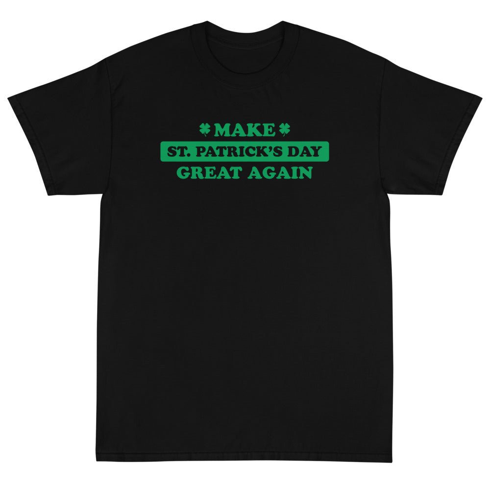 Make St. Patrick's Day Great Again Unisex T-Shirt - PatriotDepot.com