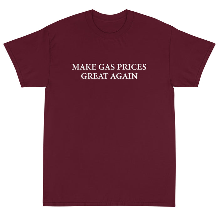make gas prices great again maroon shirt